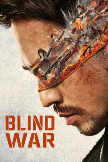 Download Blind War (2022) Hindi ORG Dubbed Full Movie WEB-DL || 720p [800MB] || 480p [300MB]